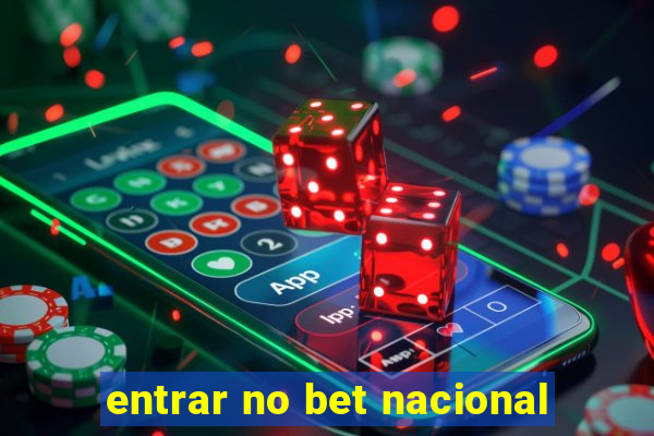 entrar no bet nacional